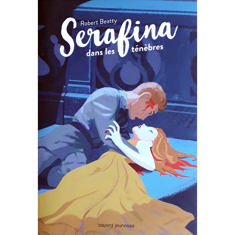 Robert Beatty - Serafina, Tome 3 : Serafina dans les ténèbres