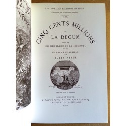 Jules Verne - Les cinq cents millions de la Bégum, suivi de "Les révoltés de la Bounty" et de "Un drame au Mexique"