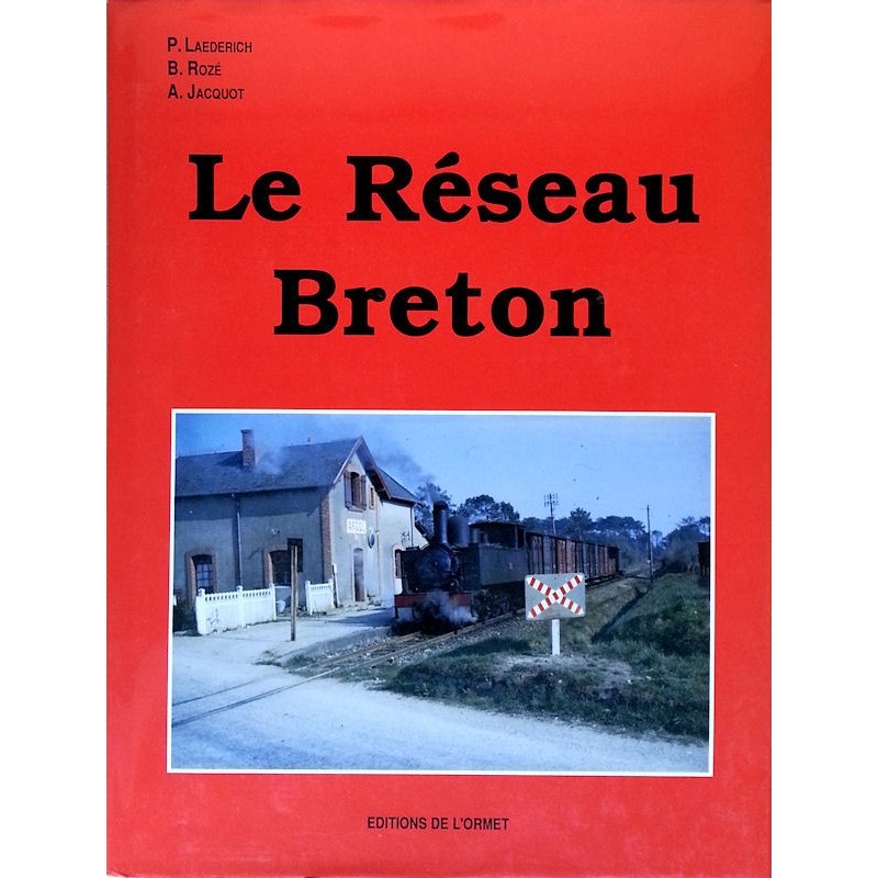 Laederich, Rozé & Jacquot - Le Réseau Breton