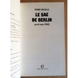 Pierre Rocolle - Le sac de Berlin, avril-mai 1945