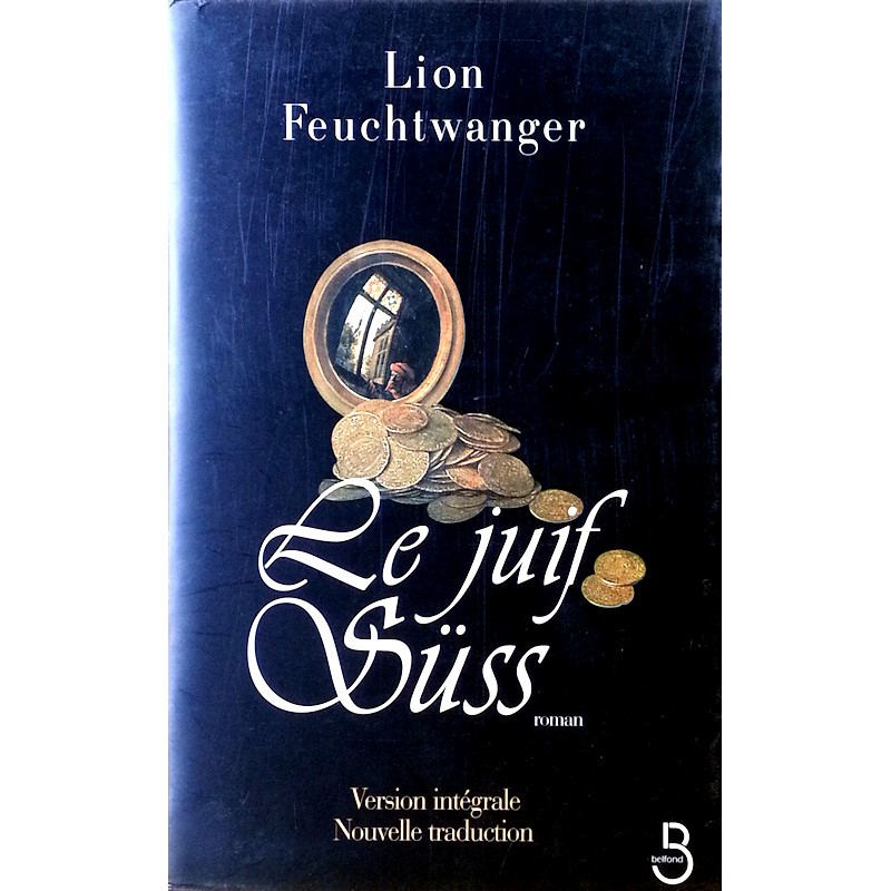 Lion Feuchtwanger - Le juif Süss