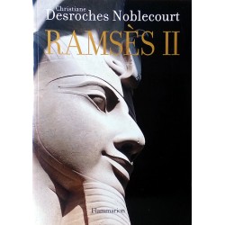 Christiane Desroches Noblecourt - Ramsès II