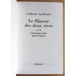 Guillaume Apollinaire - Le flâneur des deux rives suivi de Contemporains pittoresques