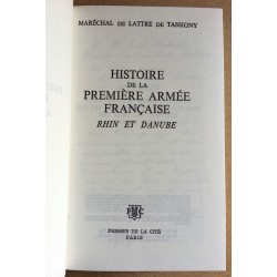 Maréchal Jean de Lattre de Tassigny - Histoire de la Première Armée Française : Rhin et Danube