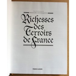 Bernard Hennequin - Richesses des terroirs de France