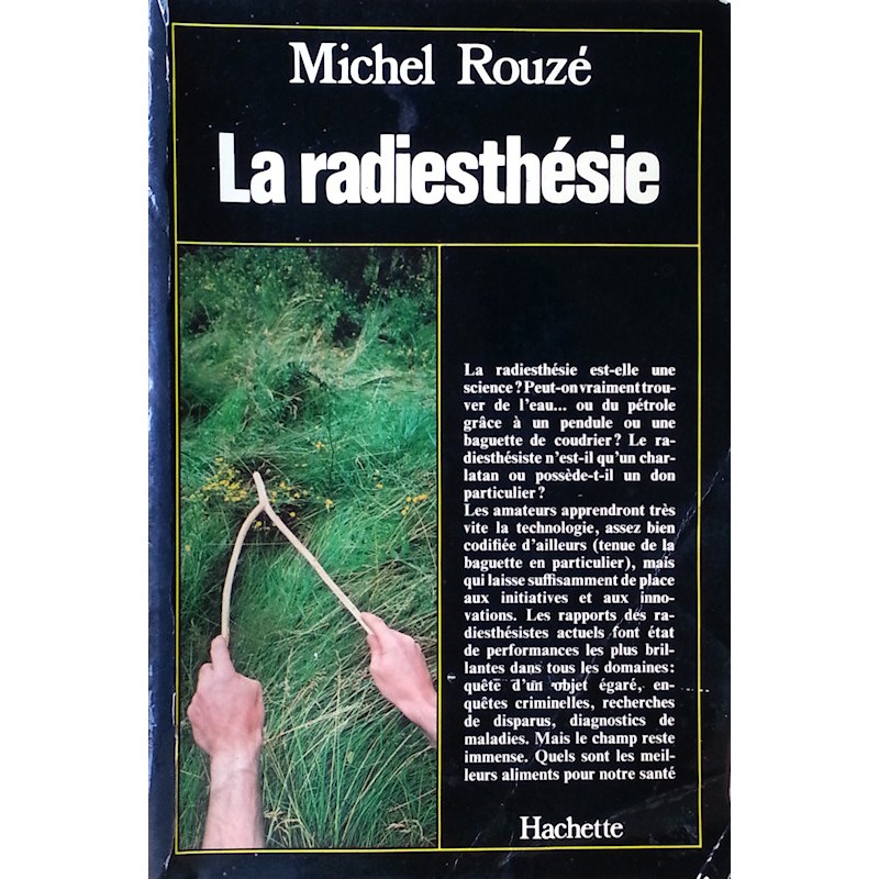 Michel Rouzé - La radiesthésie