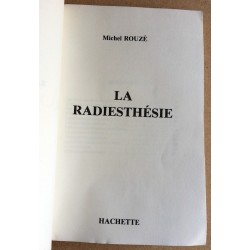 Michel Rouzé - La radiesthésie