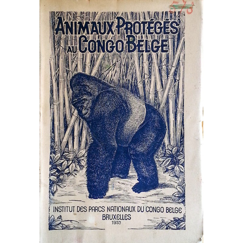 Serge Frechkop - Animaux protégés au Congo Belge et dans le territoire sous mandat du Ruanda-Urundi