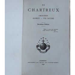 Le Chartreux : origines, esprit, vie intime