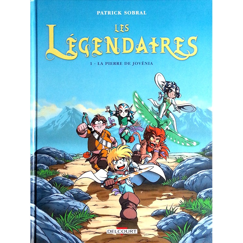 Patrick Sobral - Les Légendaires, Tome 1 : La pierre de Jovénia