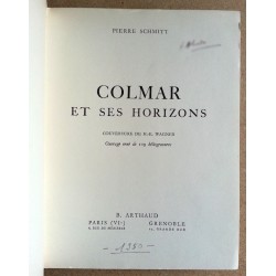 Pierre Schmitt - Colmar et ses horizons