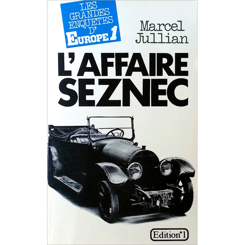 Marcel Jullian - L'affaire Seznec