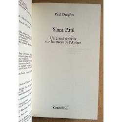 Paul Dreyfus - Saint Paul : Un grand reporter sur les traces de l'Apôtre