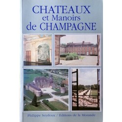 Philippe Seydoux - Châteaux et Manoirs de Champagne
