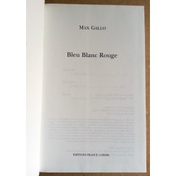 Max Gallo - Bleu Blanc Rouge : Mariella Mathilde Sarah