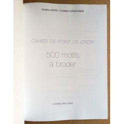 Sylvette Lhorte, Christiane Guglielmazzi - Cahier de point de croix : 500 motifs à broder