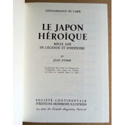 Jean d'Esme - Le Japon héroïque : Mille ans de légende et d'histoire