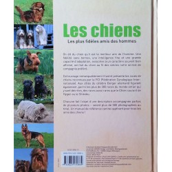 Collectif - Les chiens : Les plus fidèles amis des hommes