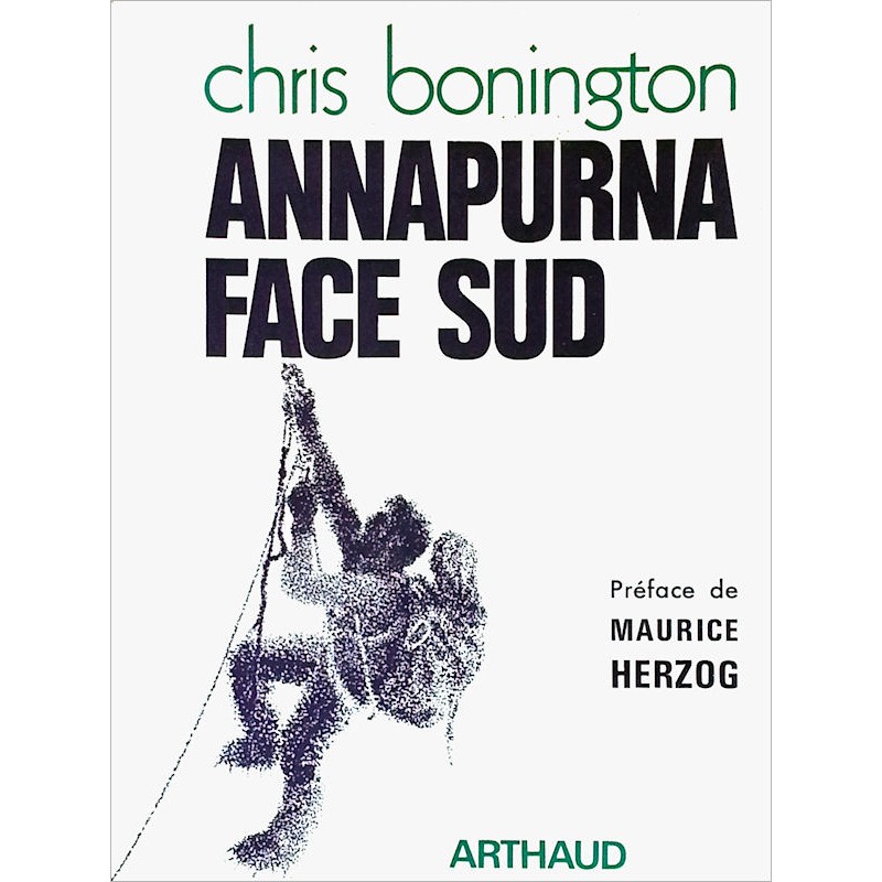 Chris Bonington - Annapurna face sud