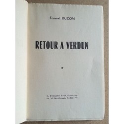 Fernand Ducom - Retour à Verdun