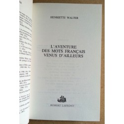 Henriette Walter - L'aventure des mots français venus d'ailleurs