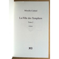 Mireille Calmel - La Fille des Templiers, Tome 2