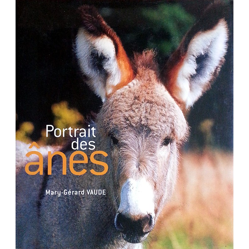 Mary-Gérard Vaude - Portrait des ânes