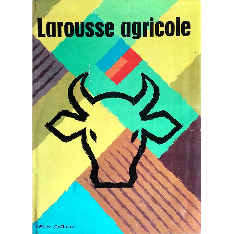 Raymond Braconnier, Jacques Glandard - Larousse agricole