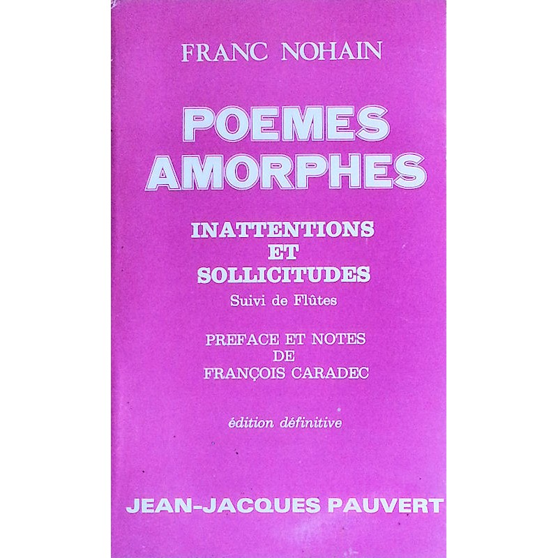 Franc-Nohain - Poèmes amorphes