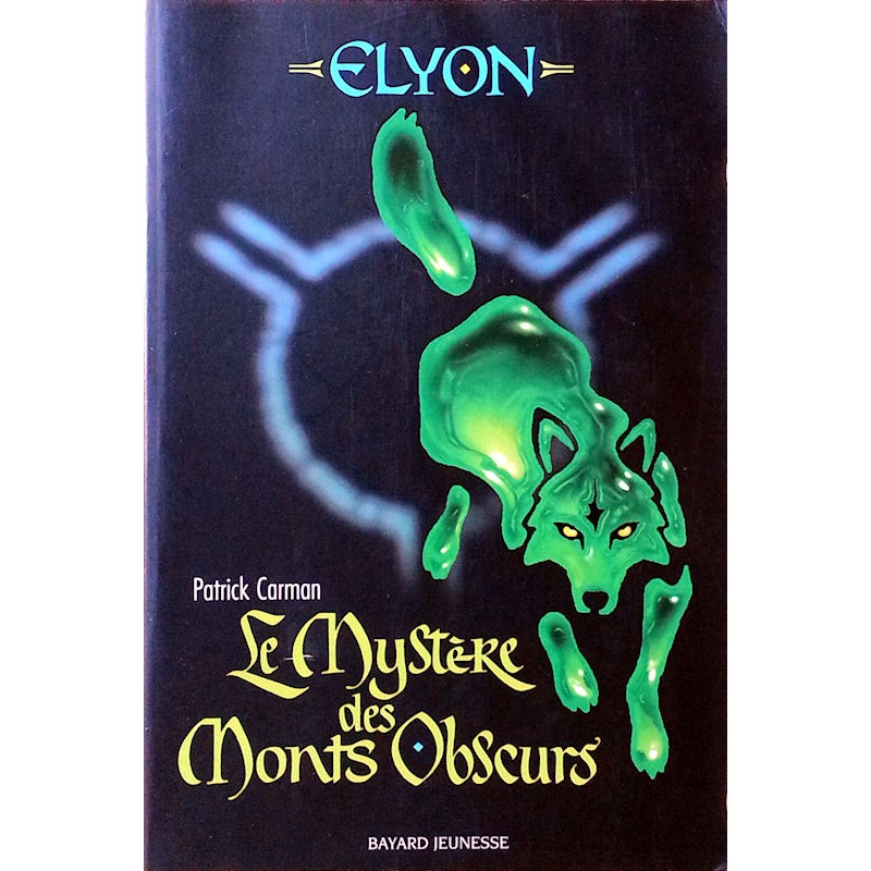 Patrick Carman - Elyon, Tome 1 : Le Mystère des Monts Obscurs
