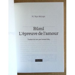 Hayat Nur Artiran - Rûmî : L'épreuve de l'amour