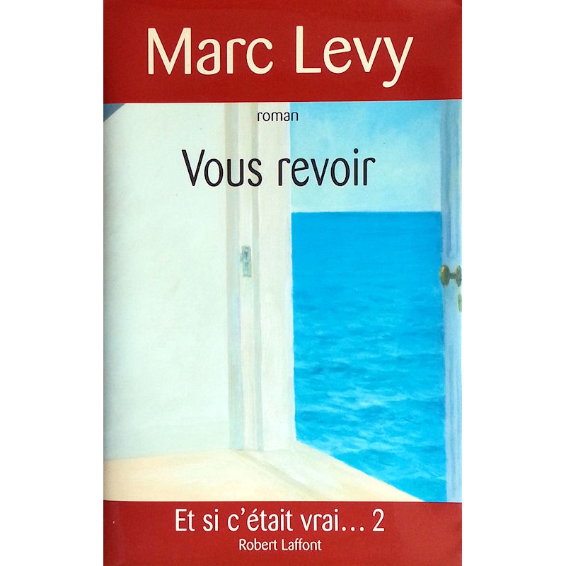 Marc Levy - Vous revoir