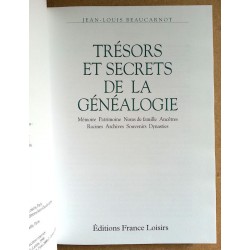 Jean-Louis Beaucarnot - Trésors et secrets de la généalogie