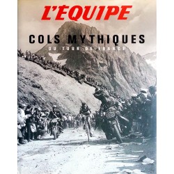 Jacques Hennaux, Philippe Brunel, Philippe Bouvet, Serge Laget - Cols mythiques du Tour de France
