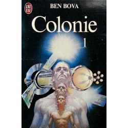 Ben Bova - Colonie 1