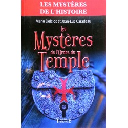 Marie Delclos, Jean-Luc Caradeau - Mystères de l'Ordre du Temple