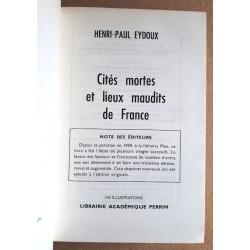 Henri-Paul Eydoux - Cités mortes et lieux maudits de France