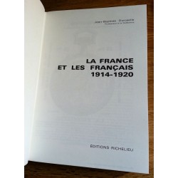 Jean-Baptiste Duroselle - Histoire de la grande guerre : La france et les français 1914-1920