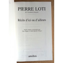 Pierre Loti - Récits d'ici ou d'ailleurs