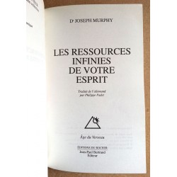 Dr Joseph Murphy - Les ressources infinies de votre esprit