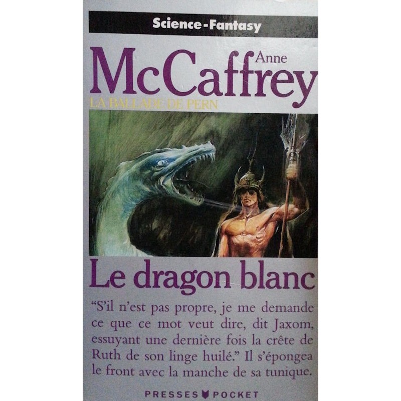 Anne McCaffrey - Le dragon blanc