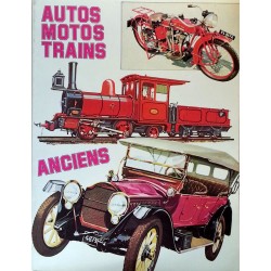 Autos, Motos, Trains anciens