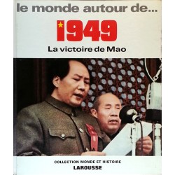 Le monde autour de 1949, la victoire de Mao