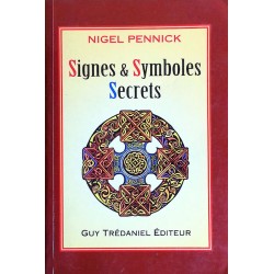 Nigel Pennick - Signes et symboles secrets