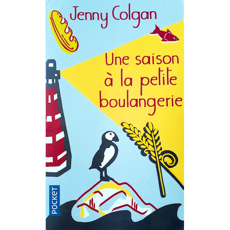 Jenny Colgan - Une saison à la petite boulangerie