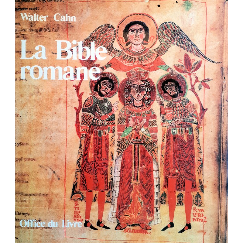 Walter Cahn - La Bible romane