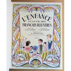 Pierre Lorme, Pierre Falké - L'enfance et la vie des français illustres, Tome 1