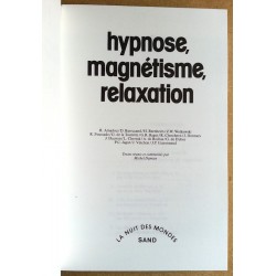 Collectif - Hypnose, magnétisme, relaxation