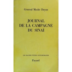 Général Moshé Dayan - Journal de la campagne du Sinaï