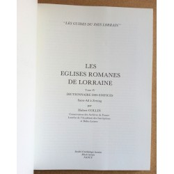 Hubert Collin - Les églises romanes de Lorraine, Tome 4 : Dictionnaire des édifices de Saint-Ail à Zetting